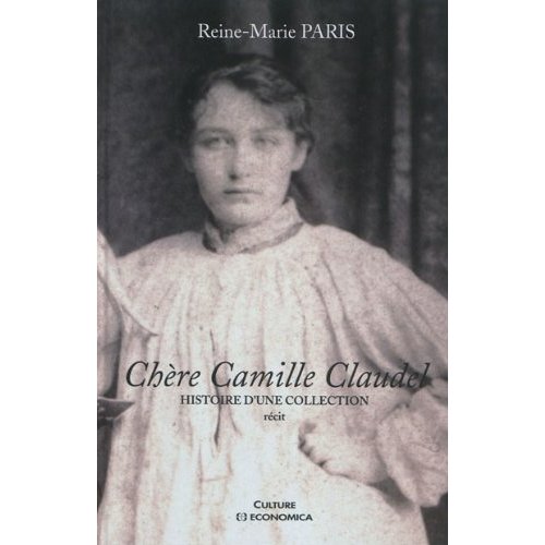 CHERE CAMILLE CLAUDEL