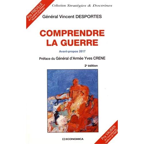 COMPRENDRE LA GUERRE, 2E ED. - AVANT-PROPOS 2017