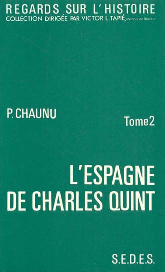 L'ESPAGNE DE CHARLES QUINT T2 LA CONJONCTURE D'UN SIECLE