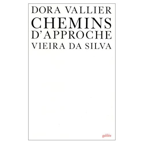 VIEIRA DA SILVA CHEMINS D'APPROCHE