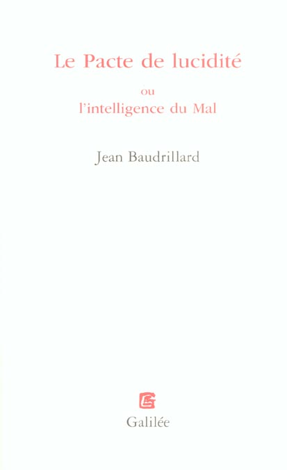 LE PACTE DE LUCIDITE OU L'INTELLIGENCE DU MAL