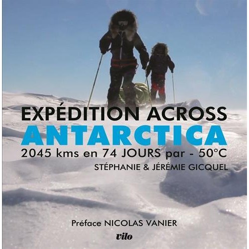 EXPEDITION ACROSS ANTARTICA