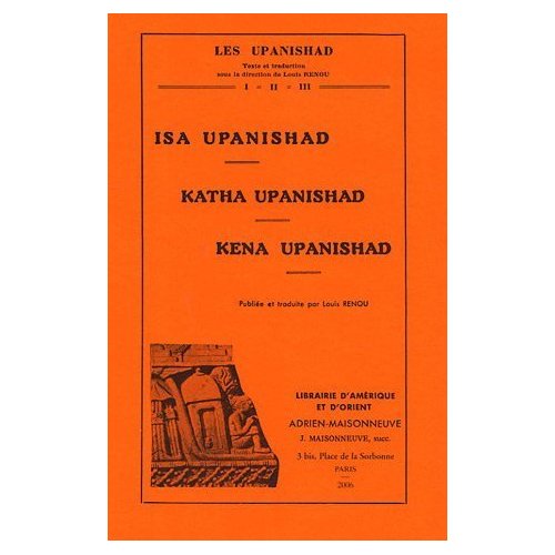 ISA UPANISHAD, KATHA UPANISHAD, KENA UPANISHAD