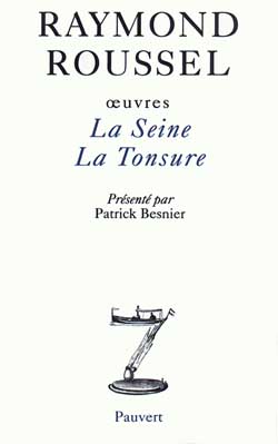 OEUVRES III - LA SEINE - LA TONSURE