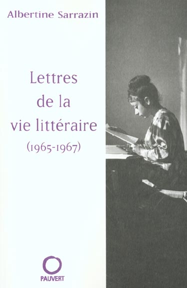 LETTRES DE LA VIE LITTERAIRE (1965-1967)