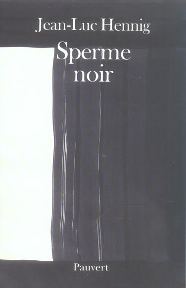 SPERME NOIR