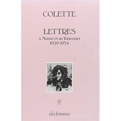 LETTRES A MOUNE ET AU TOUTOUNET 1929-1954