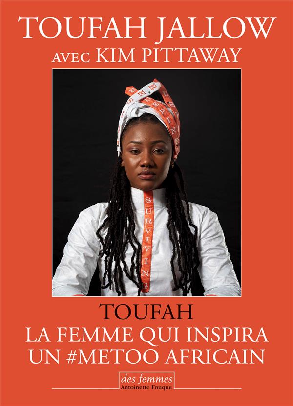 TOUFAH - LA FEMME QUI INSPIRA UN #METOO AFRICAIN