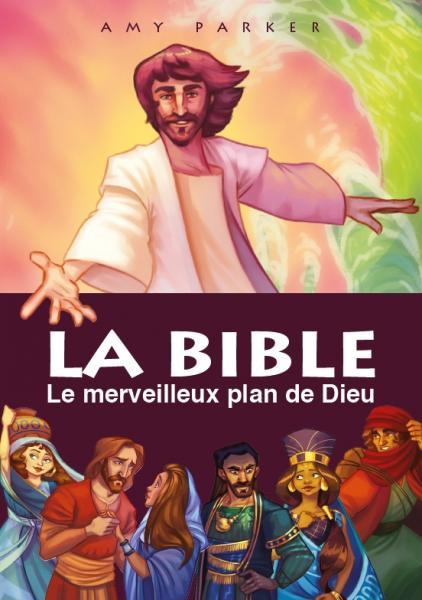 LA BIBLE - LE MERVEILLEUX PLAN DE DIEU