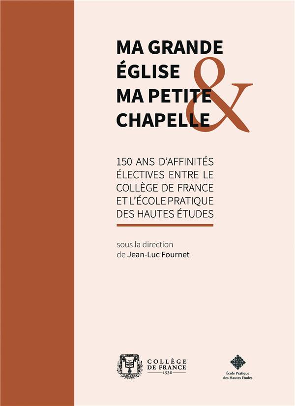 MA GRANDE EGLISE ET MA PETITE CHAPELLE