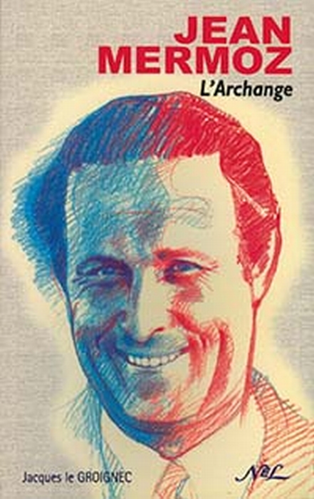 JEAN MERMOZ L'ARCHANGE