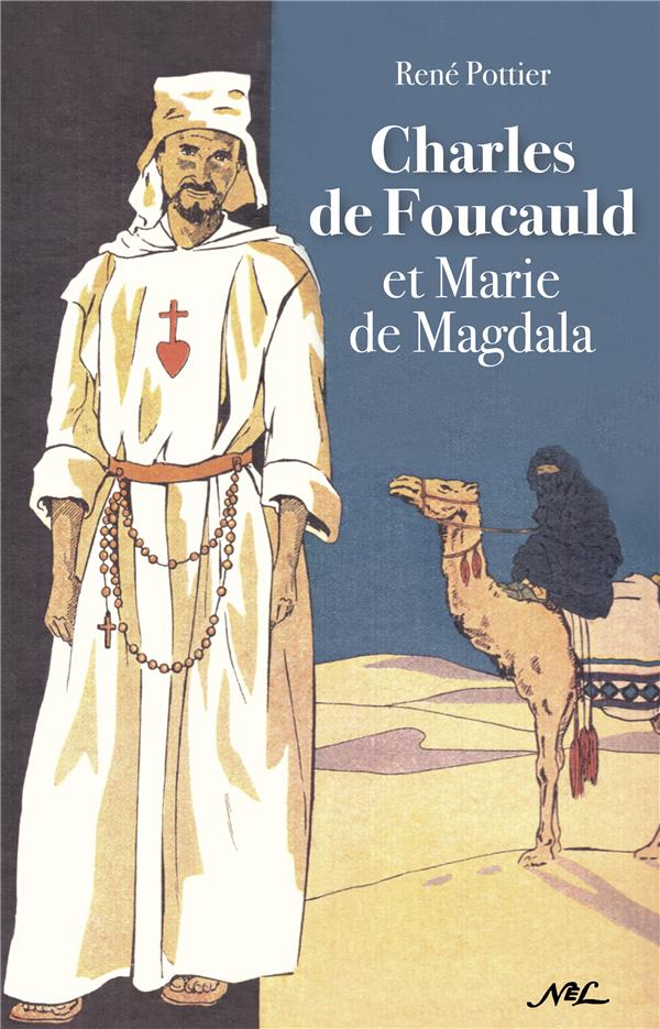 CHARLES DE FOUCAULD ET MARIE DE MAGDALA