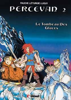 PERCEVAN - TOME 02 - LE TOMBEAU DES GLACES