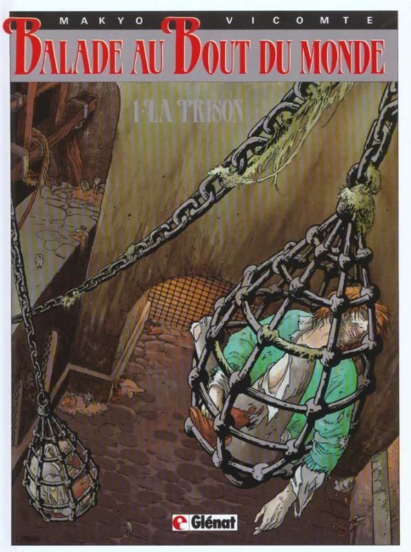 BALADE AU BOUT DU MONDE - CYCLE 1 - TOME 01 - LA PRISON