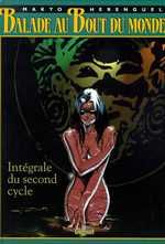 BALADE AU BOUT DU MONDE - CYCLE 2 - INTEGRALE TOMES 05 A 08