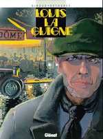 LOUIS LA GUIGNE - TOME 01