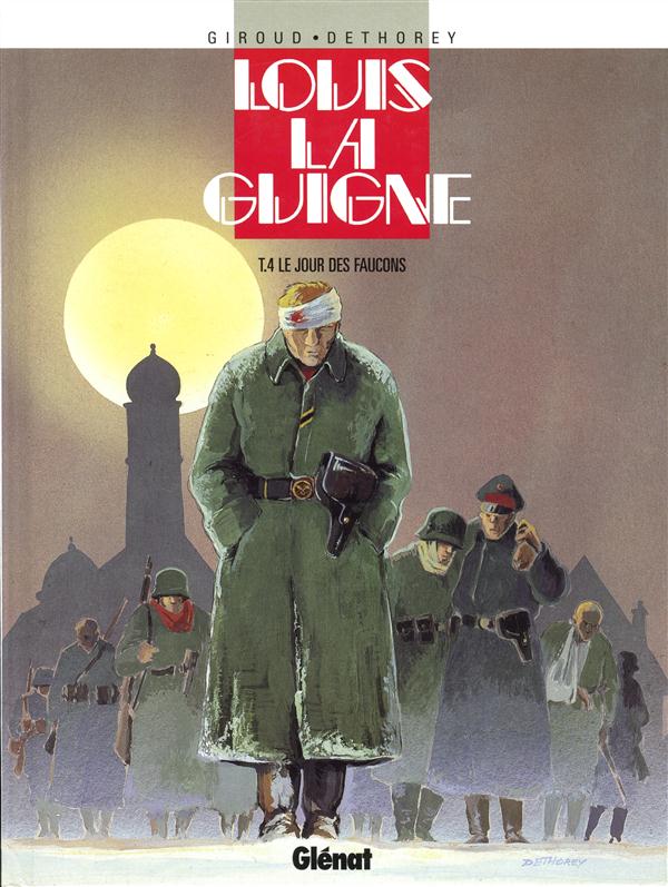 LOUIS LA GUIGNE - TOME 04 - LE JOUR DES FAUCONS