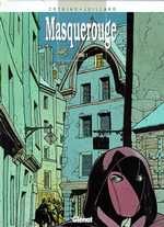 MASQUEROUGE - TOME 01