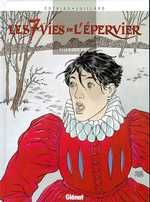 LES 7 VIES DE L'EPERVIER - TOME 01 - LA BLANCHE MORTE