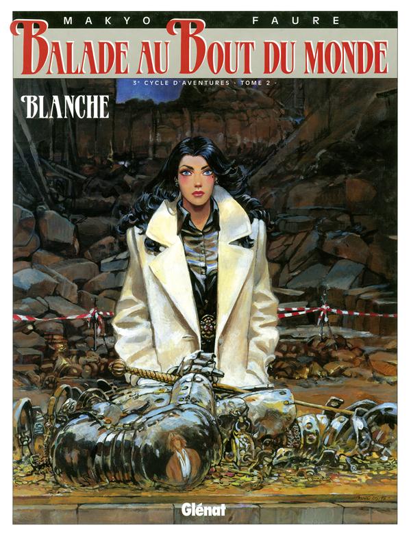 BALADE AU BOUT DU MONDE - T10 - BALADE AU BOUT DU MONDE - CYCLE 3 - TOME 02 - BLANCHE