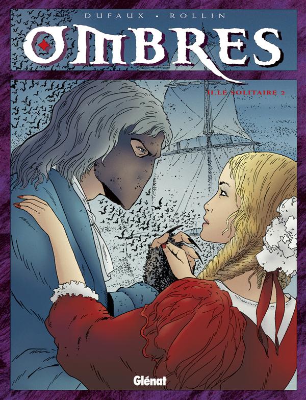 OMBRES - TOME 02 - LE SOLITAIRE 2