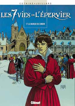 LES 7 VIES DE L'EPERVIER - TOME 07 - LA MARQUE DU CONDOR