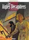 LES AIGLES DECAPITEES - TOME 01 - LA NUIT DES JONGLEURS