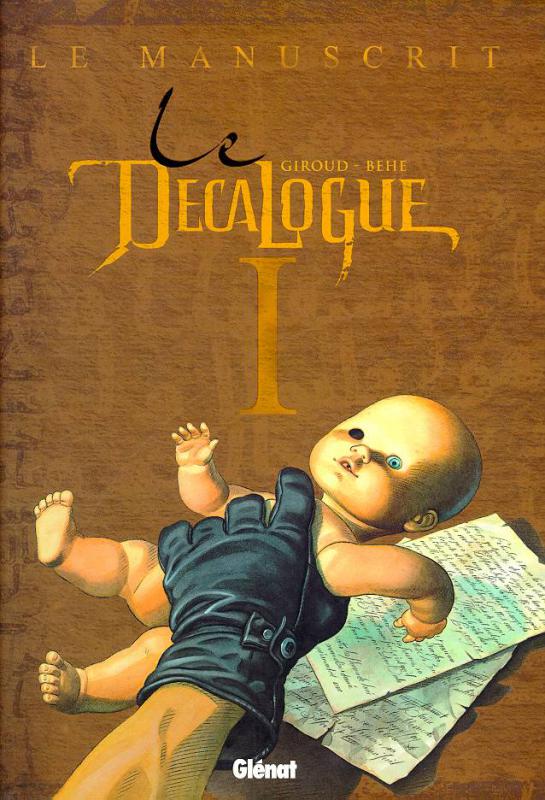 LE DECALOGUE - TOME 01 - LE MANUSCRIT