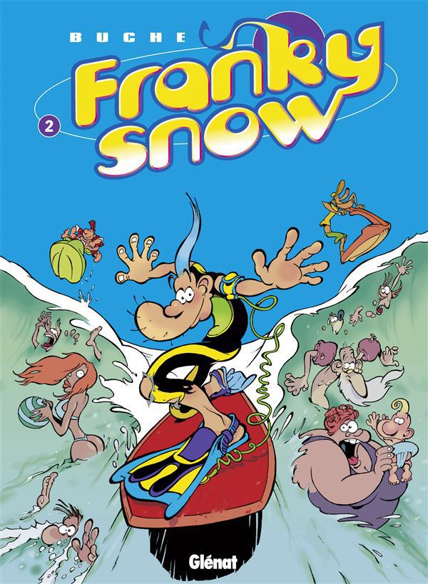 FRANKY SNOW - TOME 02 - TOTALE ECLATE