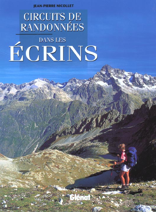 CIRCUITS DE RANDONNEES DANS LES ECRINS