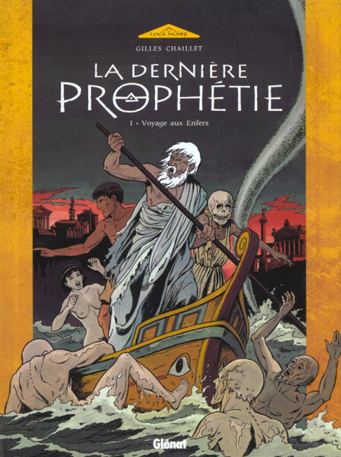 LA DERNIERE PROPHETIE - TOME 01 - VOYAGE AUX ENFERS