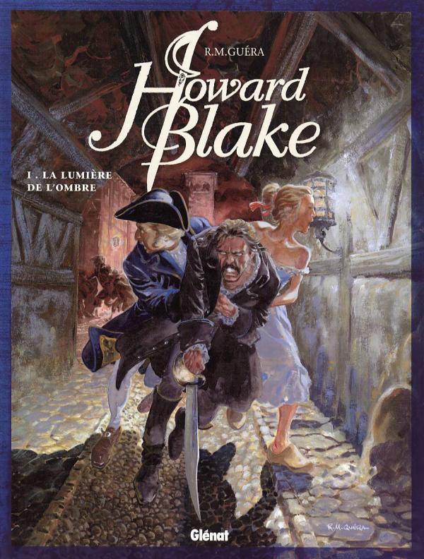 HOWARD BLAKE - TOME 01 - LA LUMIERE DE L'OMBRE