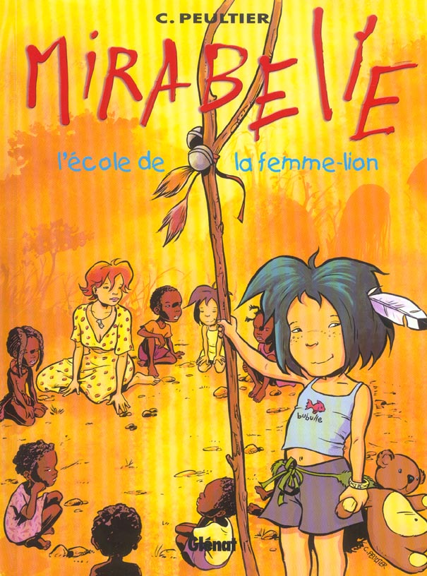 MIRABELLE - TOME 03 - L'ECOLE DE LA FEMME-LION