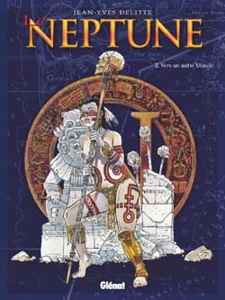 LE NEPTUNE - TOME 02 - VERS UN AUTRE MONDE