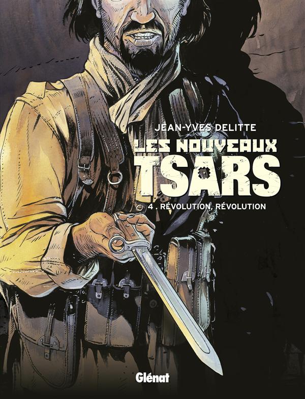 LES NOUVEAUX TSARS - TOME 04 - REVOLUTION, REVOLUTION