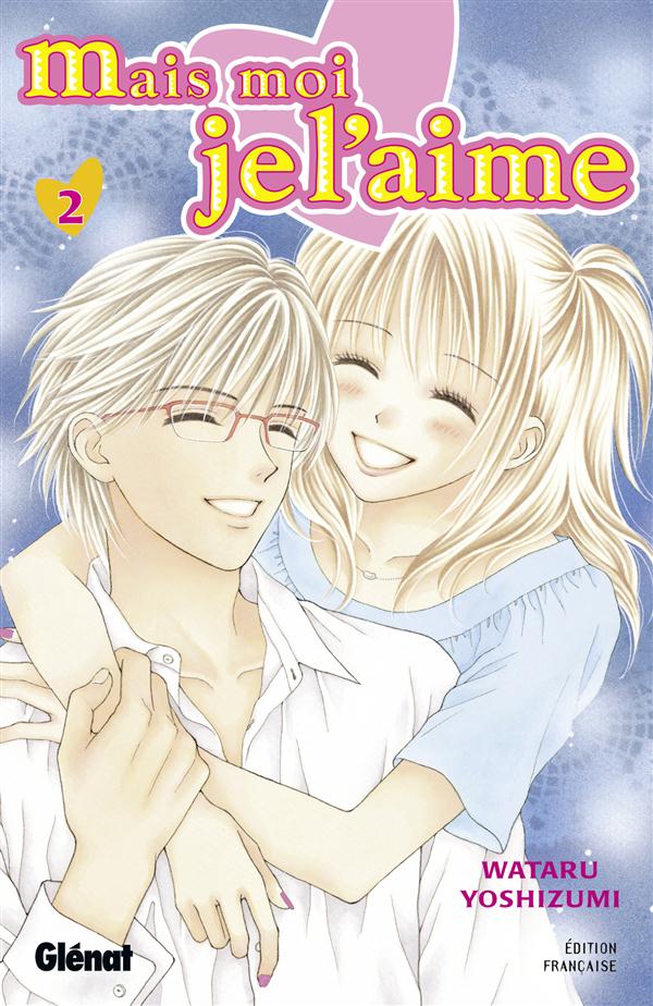 MAIS MOI JE L'AIME - TOME 02