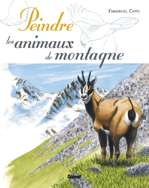 PEINDRE LES ANIMAUX DE MONTAGNE