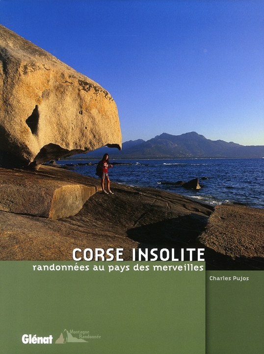 CORSE INSOLITE - RANDONNEES AU PAYS DES MERVEILLES