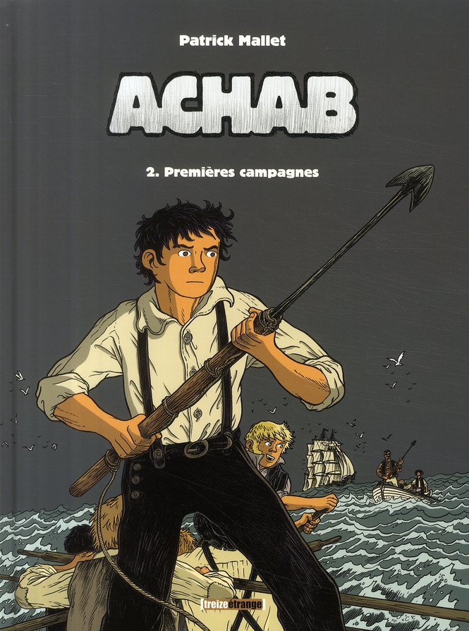 ACHAB - TOME 02 - PREMIERES CHASSES