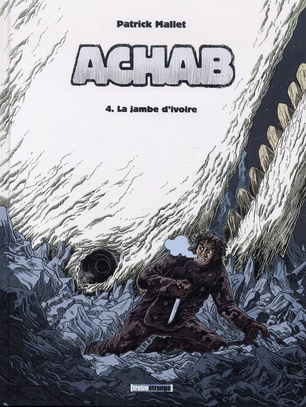 ACHAB - TOME 04 - LA JAMBE D'IVOIRE