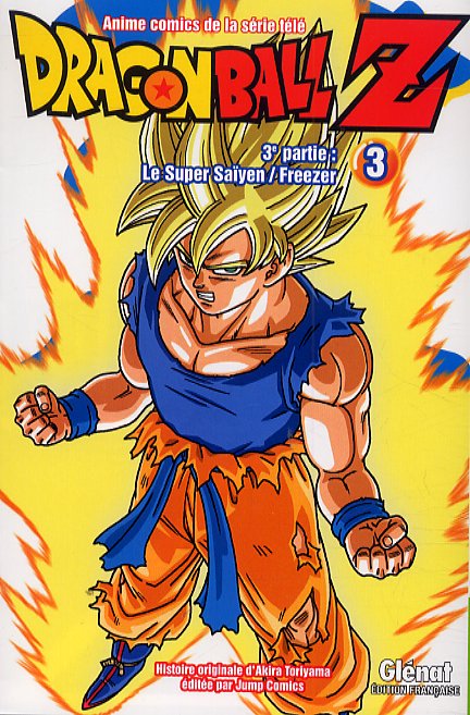 DRAGON BALL Z - T14 - DRAGON BALL Z - 3E PARTIE - TOME 03 - LE SUPER SAIYEN/FREEZER