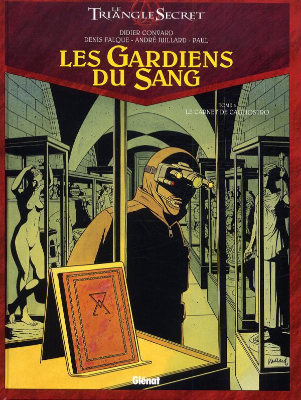 LES GARDIENS DU SANG - TOME 03 - LE CARNET DE CAGLIOSTRO