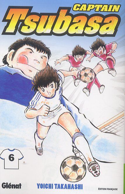 CAPTAIN TSUBASA - TOME 06 - EN AVANT POUR LE TABLEAU FINAL