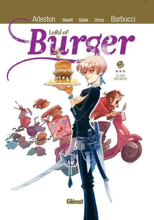 LORD OF BURGER - TOME 01 NE - LE CLOS DES EPICES
