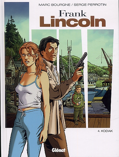 FRANK LINCOLN - TOME 04 - NOUVELLE EDITION