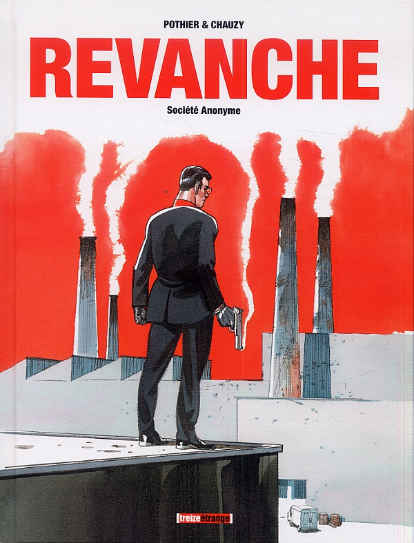 REVANCHE - TOME 01 - SOCIETE ANONYME