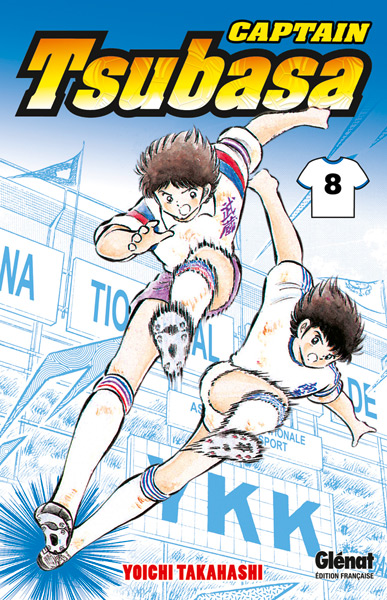 CAPTAIN TSUBASA - TOME 08 - LA RESURRECTION D'UN CHAMPION !