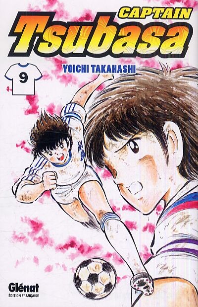 CAPTAIN TSUBASA - TOME 09 - AUX PORTES DE LA FINALE !