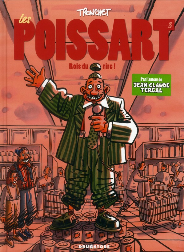 LES POISSART - TOME 03 - ROIS DU RIRE