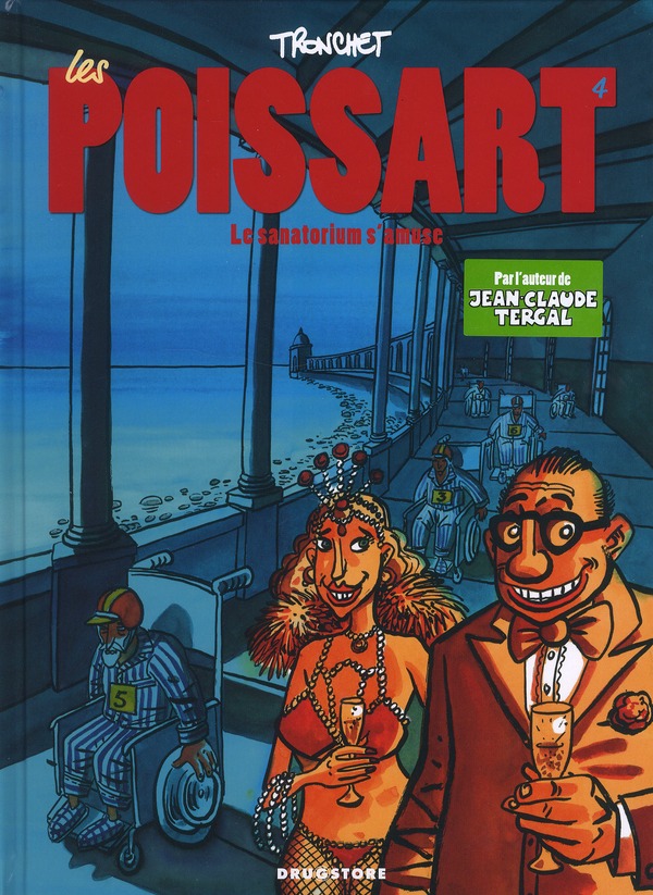 LES POISSART - TOME 04 - LE SANATORIUM S'AMUSE